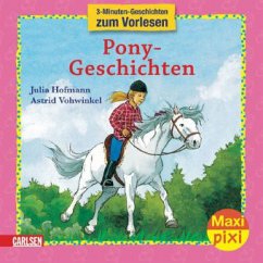 Pony-Geschichten - Hofmann, Julia; Vohwinkel, Astrid
