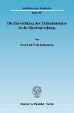 Die Entwicklung der Teilnahmelehre in der Rechtsprechung.