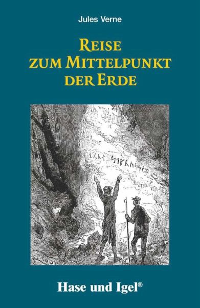 Reise zum Mittelpunkt der Erde von Jules Verne - Schulbücher bei bücher.de