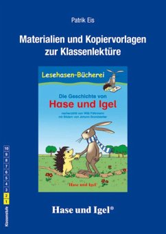 Die Geschichte von Hase und Igel. Begleitmaterial - Eis, Patrik