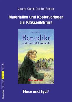 Benedikt und die Brückenbande. Begleitmaterial - Glaser, Sabine;Schauer, Dorothea