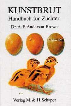 Kunstbrut. Handbuch für Züchter - Brown, A. F. Anderson