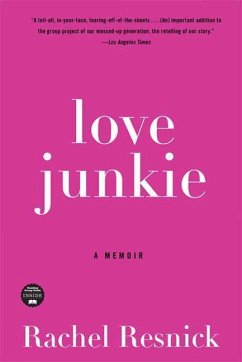Love Junkie - Resnick, Rachel