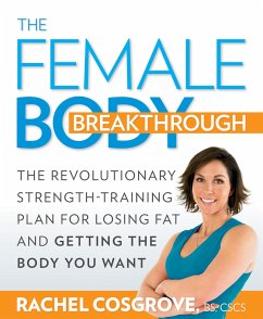 The Female Body Breakthrough - Cosgrove, Rachel