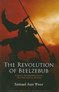 The Revolution of Beelzebub - Aun Weor, Samael