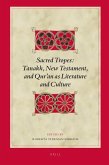 Sacred Tropes: Tanakh, New Testament, and Qur'an as Literature and Culture