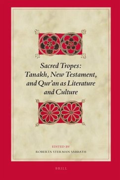 Sacred Tropes: Tanakh, New Testament, and Qur'an as Literature and Culture - Sabbath, Roberta