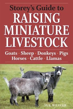 Storey's Guide to Raising Miniature Livestock - Weaver, Sue
