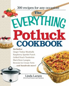 The Everything Potluck Cookbook - Larsen, Linda
