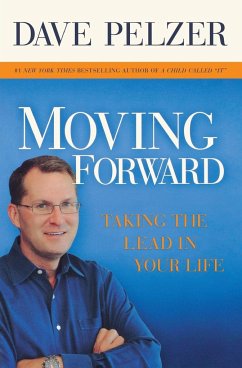 Moving Forward - Pelzer, Dave