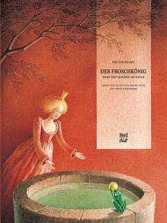 Der Froschkönig - Grimm, Jacob;Grimm, Wilhelm
