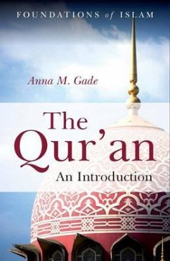 The Qur'an: An Introduction - Gade, Anna M.