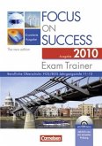 Focus on Success - The new edition - Erweiterte Ausgabe: B1-C1: 11.-13. Jahrgangsstufe - Exam Trainer - Ausgabe 2010: Arbeitsbuch mit CD-Extra, Answer ... Booklet. CD-ROM und CD auf einem Datenträger