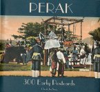 Perak: 300 Early Postcards