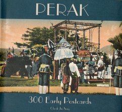 Perak: 300 Early Postcards - Seng, Cheah Jin