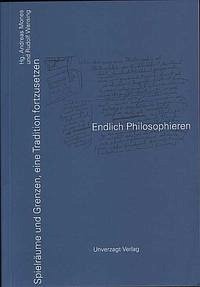 Endlich Philosophieren - Mones, Andreas (Herausgeber) und Paul (Gefeierter) Janssen