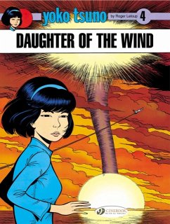 Yoko Tsuno 4 - Daughter of the Wind - Leloup, Roger