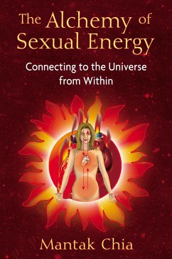 The Alchemy of Sexual Energy - Chia, Mantak