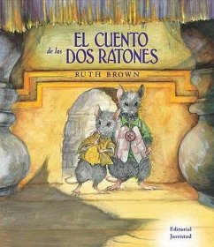 El cuento de los dos ratones - Brown, Ruth