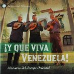 &Iexcly Que Viva Venezuela! Maestros Del Joropo O