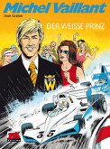 Michel Vaillant - Der weisse Prinz