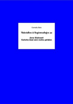 Cover Materialien & Kopiervorlagen zu Anne Steinwart, Karlotta lässt sich nichts gefallen