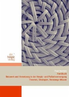 Handbuch Netzwerk und Vernetzung in der Hospiz- und Palliativversorgung - Herrlein, Paul