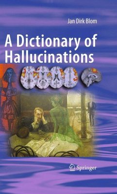 A Dictionary of Hallucinations - Blom, Jan D.