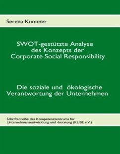 SWOT-gestützte Analyse des Konzepts der Corporate Social Responsibility - Kummer, Serena