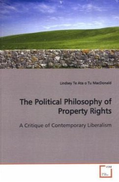 The Political Philosophy of Property Rights - MacDonald, Lindsey Te Ata o Tu