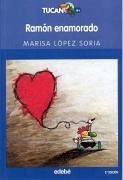 Ramón enamorado - López Soria, Marisa