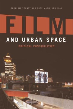 Film and Urban Space - Pratt, Geraldine; San Juan, Rose Marie