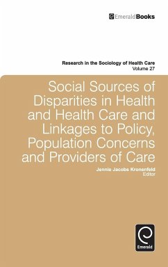 Social Sources of Disparities in Health and Health Care and Linkages to Policy, Population Concerns and Providers of Care