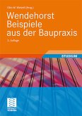 Wendehorst Beispiele aus der Baupraxis