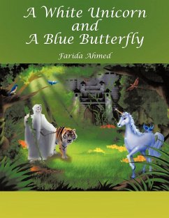 A White Unicorn And A Blue Butterfly - Ahmed, Farida