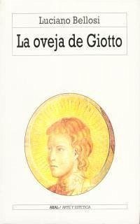 La oveja de Giotto - Bellosi, Luciano