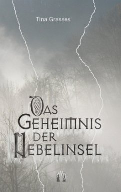 Das Geheimnis der Nebelinsel - Grasses, Tina