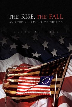 The Rise, the Fall and the Recovery of the USA