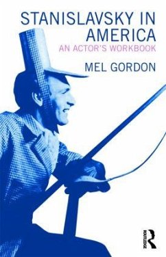 Stanislavsky in America - Gordon, Mel