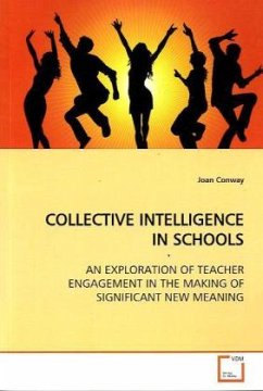 COLLECTIVE INTELLIGENCE IN SCHOOLS - Conway, Joan