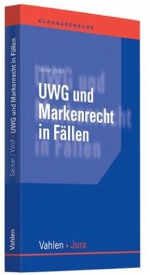 UWG und Markenrecht in Fällen - Säcker, Franz Jürgen / Wolf, Maik