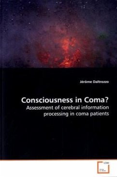 Consciousness in Coma? - Daltrozzo, Jérôme