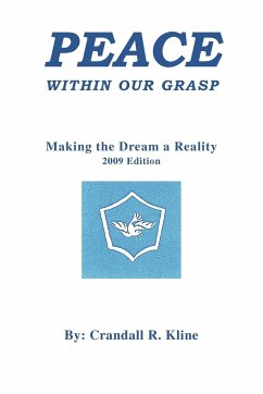 Peace Within Our Grasp - Kline, Crandall R. Jr.