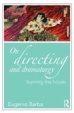 On Directing and Dramaturgy