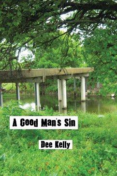 A Good Man's Sin - Kelly, Dee