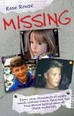 Missing - Every Year, Thousands of People Vanish Without Trace. Here are the True Stories Behind Some of These Mysteries