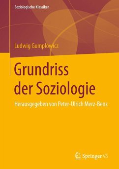 Grundriss der Soziologie - Gumplowicz, Ludwig