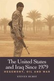 The United States and Iraq Since 1979