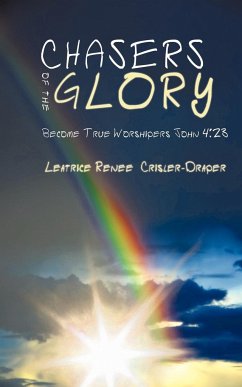 Chasers of the Glory - Crisler-Draper, Leatrice Renee