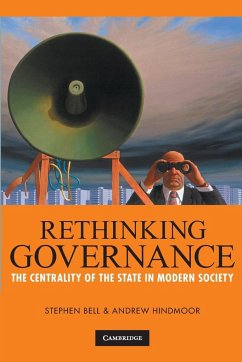 Rethinking Governance - Bell, Stephen; Hindmoor, Andrew